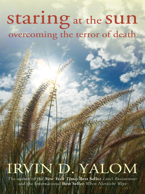 Title details for Staring at the Sun by Irvin D. Yalom - Wait list